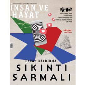 İNSAN VE HAYAT OCAK 2024 (167.SAYI)