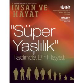 İNSAN VE HAYAT EKİM 2021 (140.SAYI)
