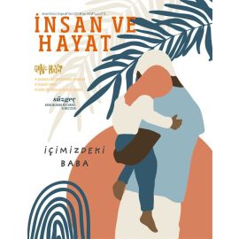 İNSAN VE HAYAT MART 2022 (145.SAYI)